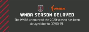 WNBA Delaying 2020 Season Due to COVID-19